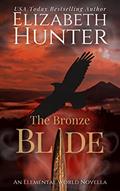 Read The Bronze Blade: A Paranormal Fantasy Novella (Elemental Mysteries/World), written by Elizabeth Hunter