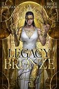 Read Legacy of Bronze (The Godforged Chronicles Book 2), written by T L Greylock; Bryce O'Connor Read Legacy of Bronze (The Godforged Chronicles Book 2), written by T L Greylock; Bryce O'Connor