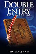 Read Double Entry Bookkeeping, written by Mr timothy john walshaw