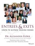Read Entries & Exits: Visits to 16 Trading Rooms (Wiley Trading), written by Alexander Elder