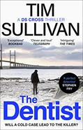 Read The Dentist: The must-read thriller with an unforgettable detective in 2025 (A DS Cross Thriller), written by Tim Sullivan Read The Dentist: The must-read thriller with an unforgettable detective in 2025 (A DS Cross Thriller), written by Tim Sullivan