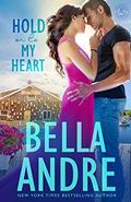 Read Hold On To My Heart (Maine Sullivans) (The Sullivans Book 22), written by Bella Andre