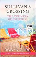 Read The Country Guesthouse: A Sullivan's Crossing Novel, written by Robyn Carr