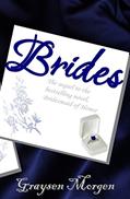 Read Brides (Bridal Series), written by Graysen Morgen