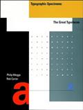 Read Typographic Specimens: The Great Typefaces, written by Philip B. Meggs; Rob Carter