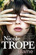 Read Blame, written by Nicole Trope