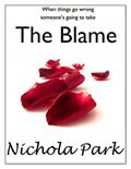Read The Blame, written by Nichola Park