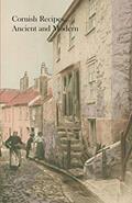 Read Cornish Recipes...Ancient and Modern, written by Cornwall Women's Institutes