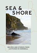 Read Sea & Shore: Recipes and Stories from a Kitchen in Cornwall, written by Emily Scott Read Sea & Shore: Recipes and Stories from a Kitchen in Cornwall, written by Emily Scott