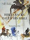 Read Biblia Sacra: Dali & His Bible, written by Richard Hart