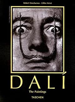 Salvador Dali: 1904-1989: The Paintings, 1904-1646, written by Robert Descharnes; Gilles Neret