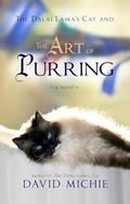 Read The Dalai Lama's Cat and the Art of Purring, written by David Michie