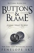 Read Buttons and Blame: An Alpha Male Dark Mafia Romance (Barsetti Crime Family Book 5), written by Penelope Sky