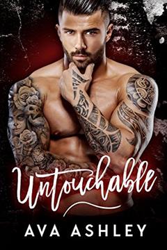 Untouchable, written by Ava Ashley