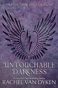 Read Untouchable Darkness (The Dark Ones Saga Book 2), written by Rachel Van Dyken