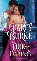 Read The Duke of Daring (The Untouchables), written by Darcy Burke
