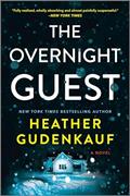 Read The Overnight Guest: A Novel, written by Heather Gudenkauf