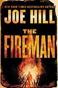 Read The Fireman: A Novel, written by Joe Hill