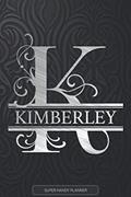 Read Kimberley: Monogram Silver Letter K The Kimberley Name - Kimberley Name Custom Gift Planner Calendar Notebook Journal, written by Jennie's Planners