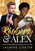Read Kimberley And Alex: BWWM, Clean, Christian, Billionaire Romance (Clean Love Book 11), written by Jasmine Carter; BWWM Club Read Kimberley And Alex: BWWM, Clean, Christian, Billionaire Romance (Clean Love Book 11), written by Jasmine Carter; BWWM Club