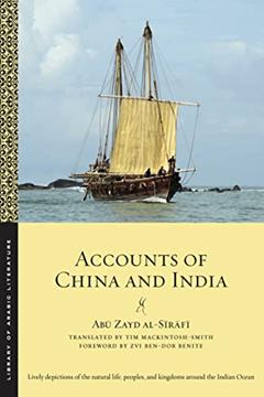 Accounts of China and India (Library of Arabic Literature), written by Abu Zayd al-Sirafi