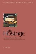 Read The Hostage (Emerging Voices Series), written by Zayd Mutee' Dammaj