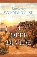 Read A Deep Divide: (A Grand Canyon Historical Romance Series Set at Early 1900's El Tovar Hotel) (Secrets of the Canyon), written by Kimberley Woodhouse