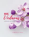 Read Made Virtuous: A Discipleship Study for Women, written by Kimberley Seals