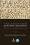 Read The Fourteen Quranic Readings: Impact on Theology and Law, written by Waleed Almeneese