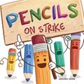 Read Pencils on Strike: A Funny, Rhyming, Read Aloud Kid's Book For Preschool, Kindergarten, 1st grade, 2nd grade, 3rd grade, 4th grade, or Early Readers, written by Jennifer Jones Read Pencils on Strike: A Funny, Rhyming, Read Aloud Kid's Book For Preschool, Kindergarten, 1st grade, 2nd grade, 3rd grade, 4th grade, or Early Readers, written by Jennifer Jones