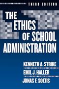 Read The Ethics of School Administration (Professional Ethics in Education Series), written by Kenneth A. Strike; Emil J. Haller; Jonas F. Soltis