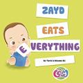 Read Zayd eats everything, written by Mr Tarik Ali; Mrs Rahema Ali
