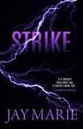 Read Strike (Stronger Series Book 4), written by Jay Marie