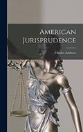 Read American Jurisprudence, written by Charles Andrews