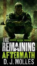 Read The Remaining: Aftermath, written by D. J. Molles
