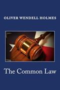 Read The Common Law, written by Oliver Wendell Holmes Jr.