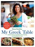 Read My Greek Table: Authentic Flavors and Modern Home Cooking from My Kitchen to Yours, English, written by Diane Kochilas