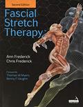 Read Fascial Stretch Therapy, written by Ann Frederick; Chris Frederick