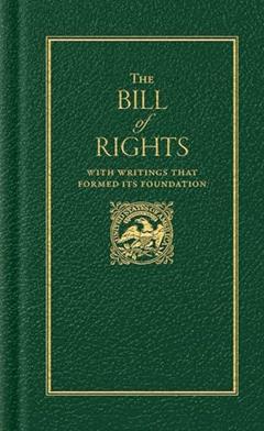 Bill of Rights (Books of American Wisdom), written by James Madison; George Mason