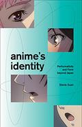 Read Anime's Identity: Performativity and Form beyond Japan, written by Stevie Suan