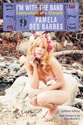 Read I'm with the Band: Confessions of a Groupie, written by Pamela Des Barres Read I'm with the Band: Confessions of a Groupie, written by Pamela Des Barres