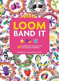 Read Loom Band It: A Bracelet Making Book for Beginner or Advanced Levels, written by Kat Roberts; Tessa Sillars-Powell