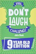 Read The Don't Laugh Challenge - 9 Year Old Edition: The LOL Interactive Joke Book Contest Game for Boys and Girls Age 9, written by Billy Boy