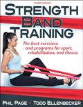 Read Strength Band Training, written by Phillip Page; Todd S. Ellenbecker