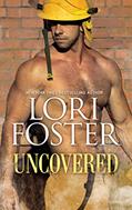 Read Uncovered, written by Lori Foster