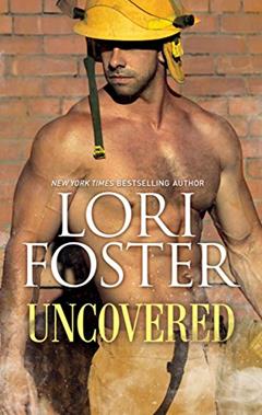 Uncovered, written by Lori Foster