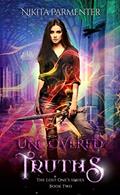 Read Uncovered Truths (The Lost Ones) Book 2 (The Lost One's), written by Nikita Parmenter