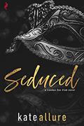 Read Seduced (London Sex Club), written by Kate Allure