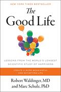 Read The Good Life: Lessons from the World's Longest Scientific Study of Happiness, written by Robert Waldinger M.D.; Marc Schulz Ph.D Read The Good Life: Lessons from the World's Longest Scientific Study of Happiness, written by Robert Waldinger M.D.; Marc Schulz Ph.D