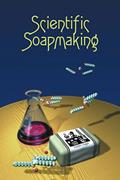 Read Scientific Soapmaking: The Chemistry of the Cold Process, written by Kevin M Dunn